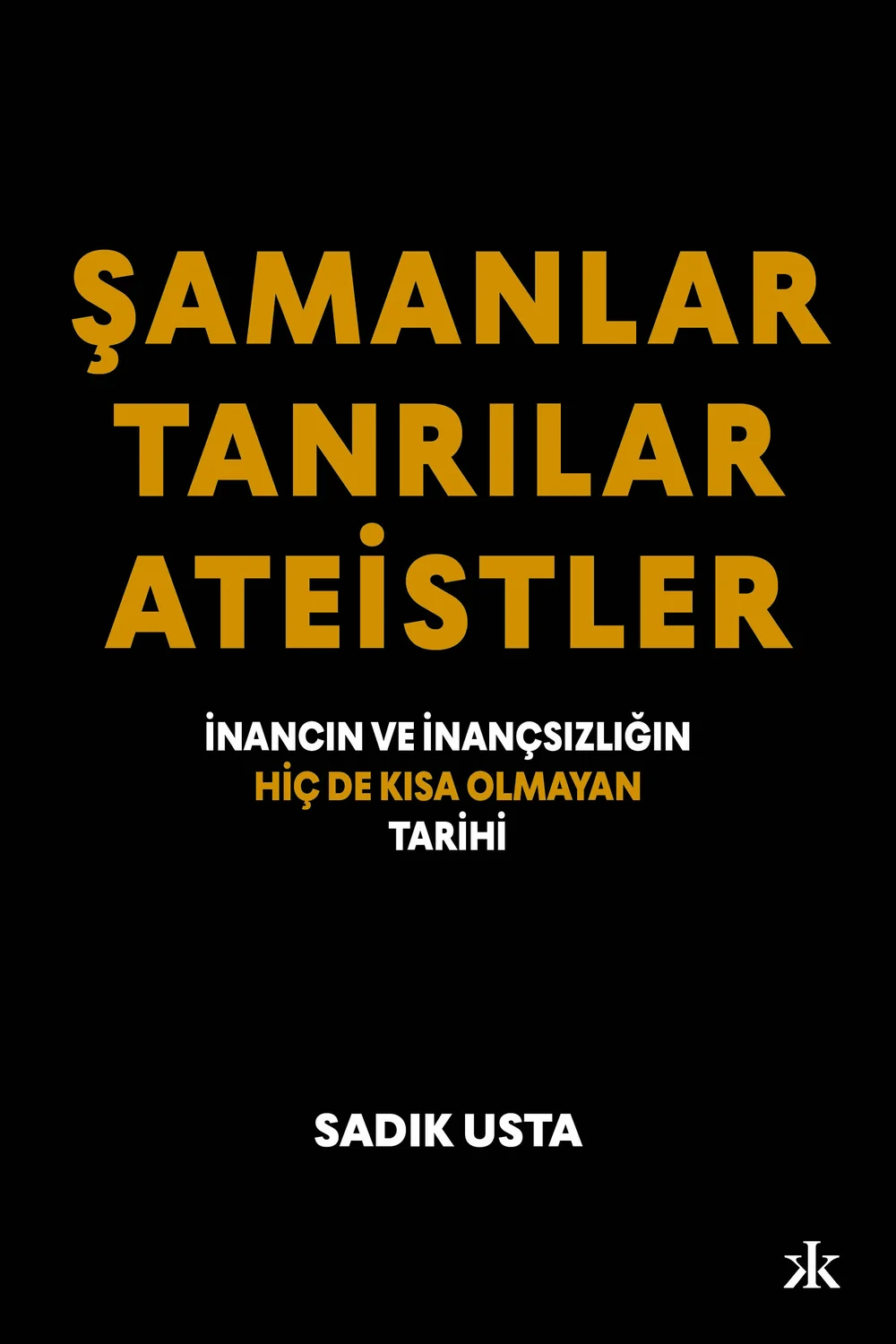 Şamanlar Tanrılar Ateistler — cover