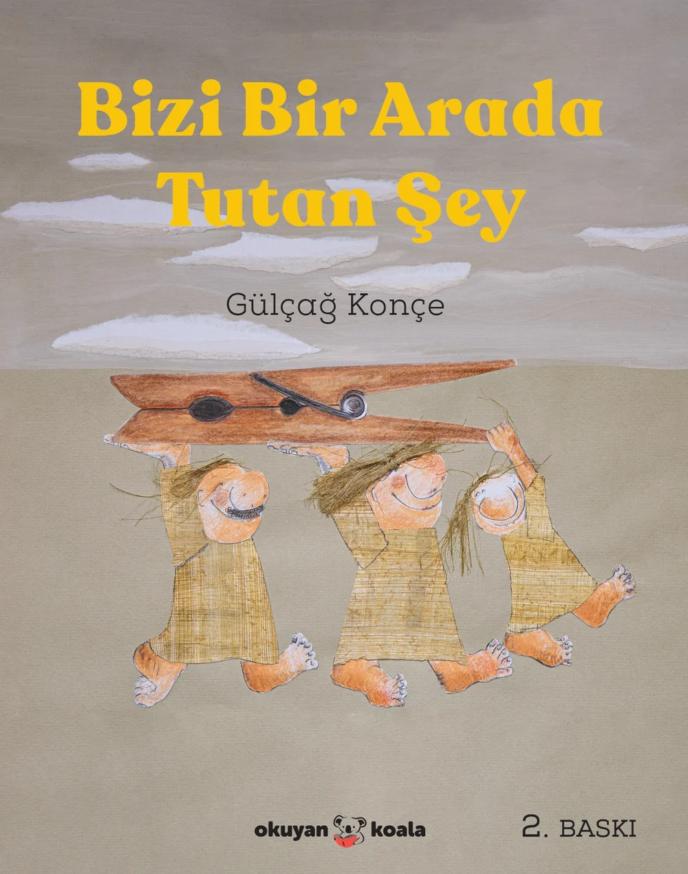 Bizi Bir Arada Tutan Şey — cover