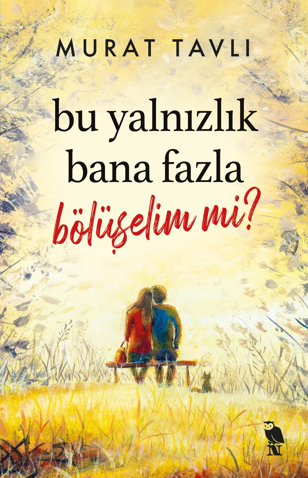 Bu Yalnızlık Bana Fazla Bölüşelim Mi? — cover