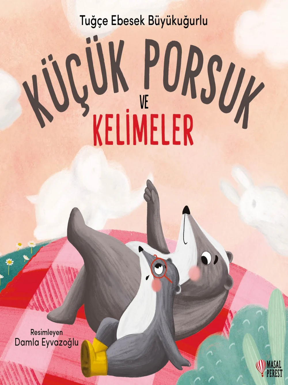 Küçük Porsuk ve Kelimeler - Küçük Porsuk ve Mutluluk — cover