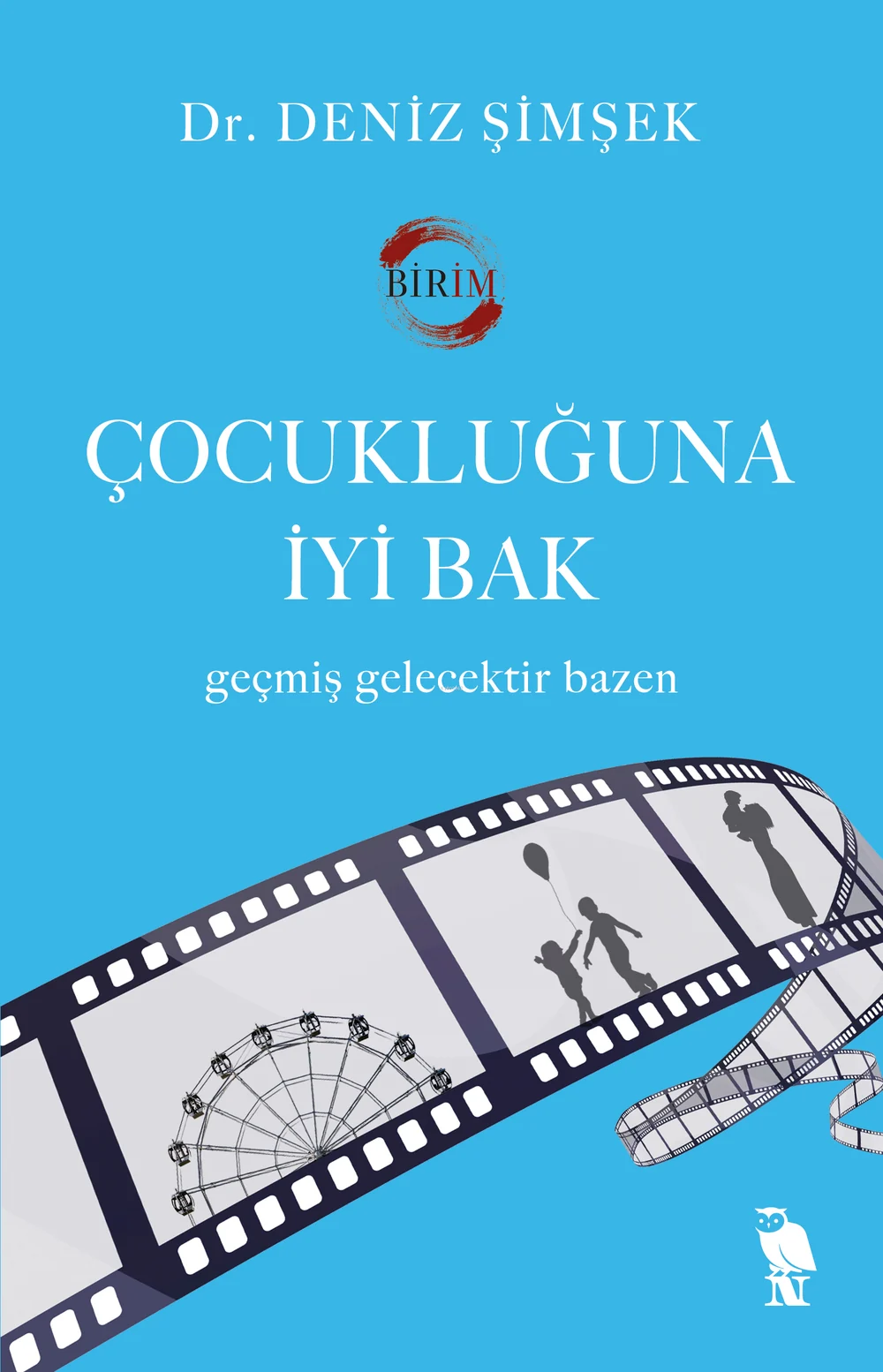 Çocukluğuna İyi Bak — cover