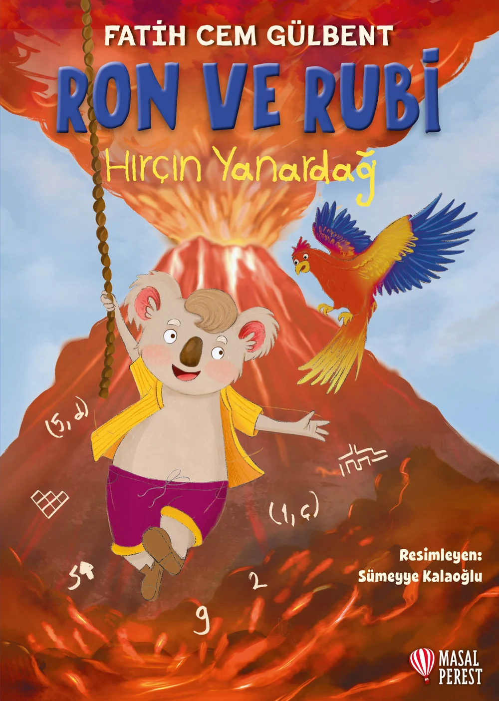 Ron ve Rubi Hırçın Yanardağ — cover