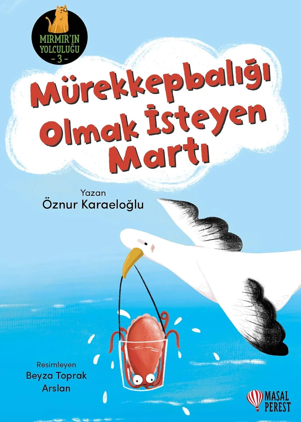 Mürekkepbalığı Olmak İsteyen Martı — cover