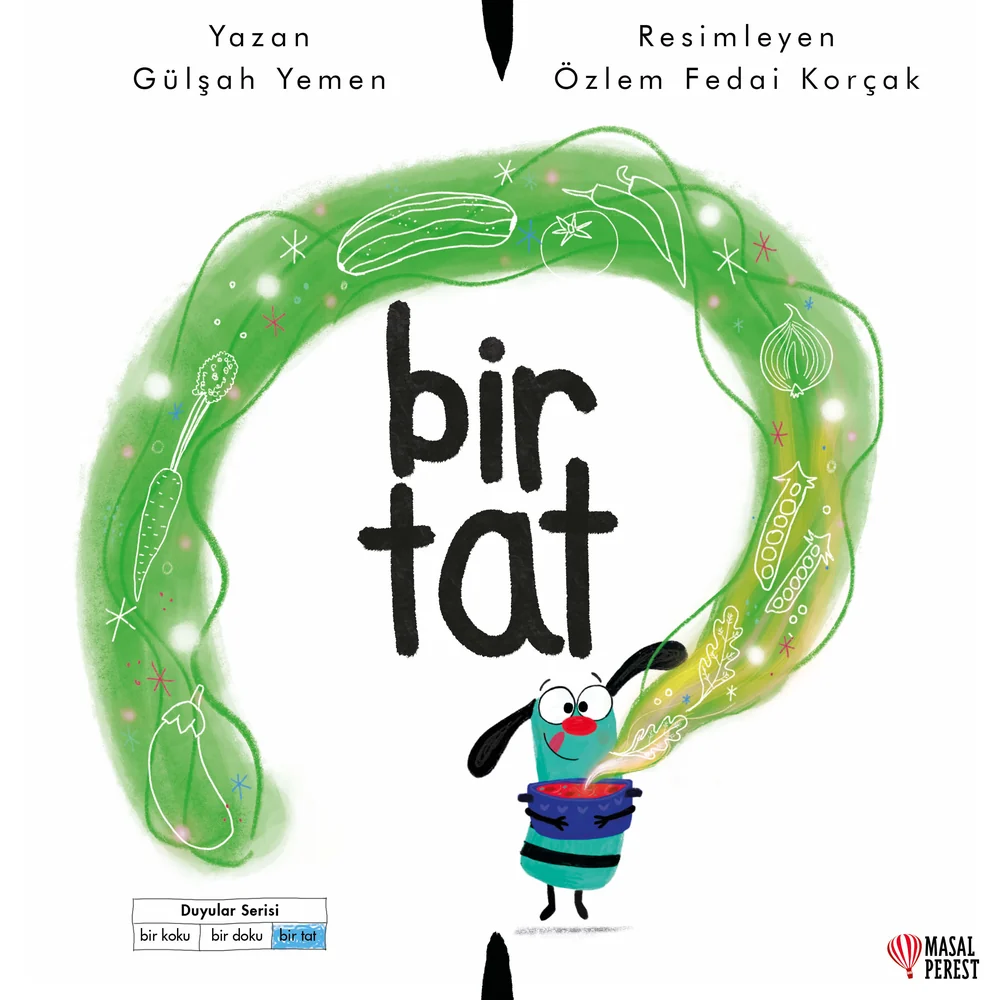 Duyular Serisi: Bir Tat - Bir Doku - Bir Koku — cover