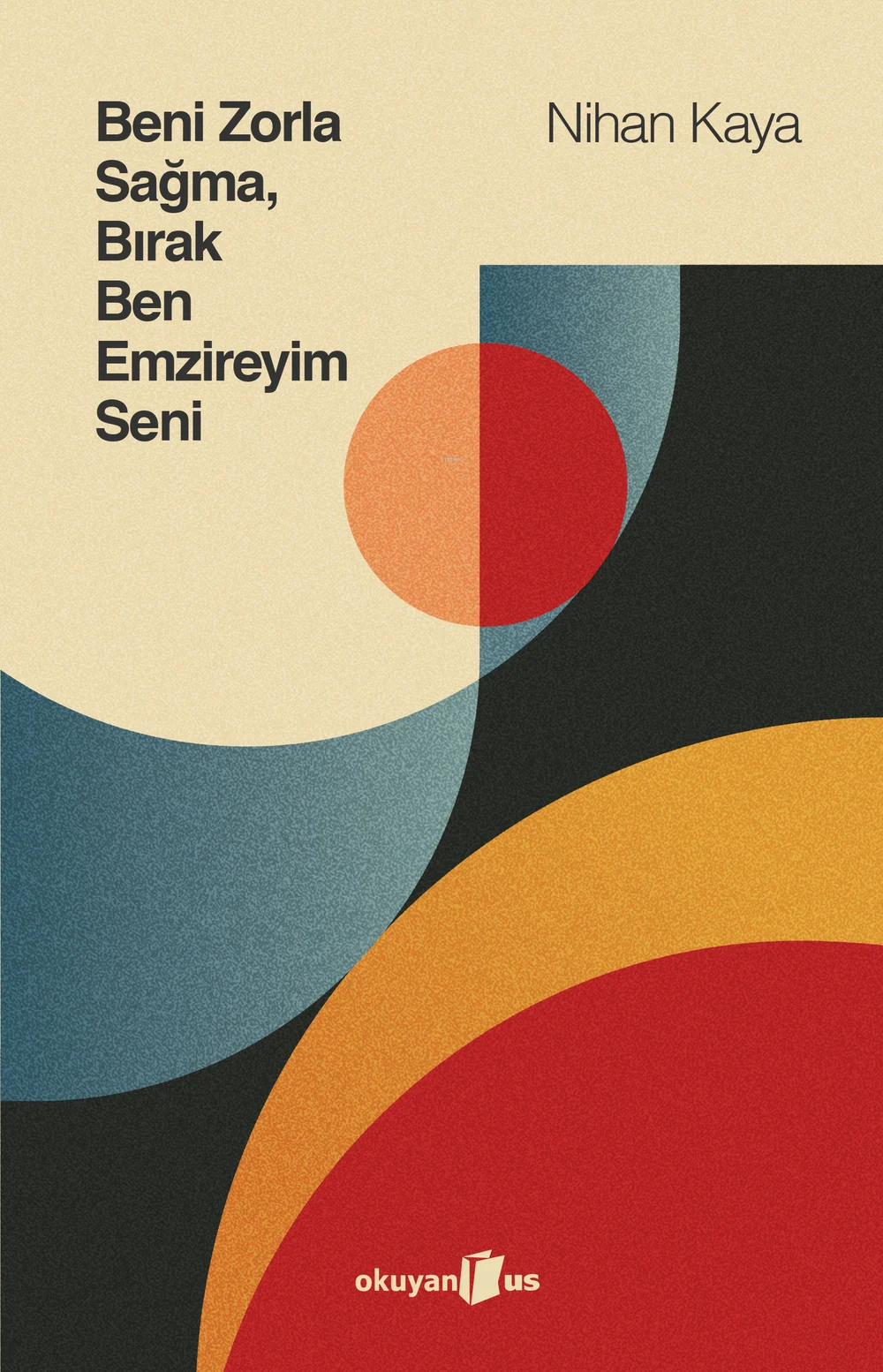 Beni Zorla Sağma Bırak Ben Emzireyim Seni — cover