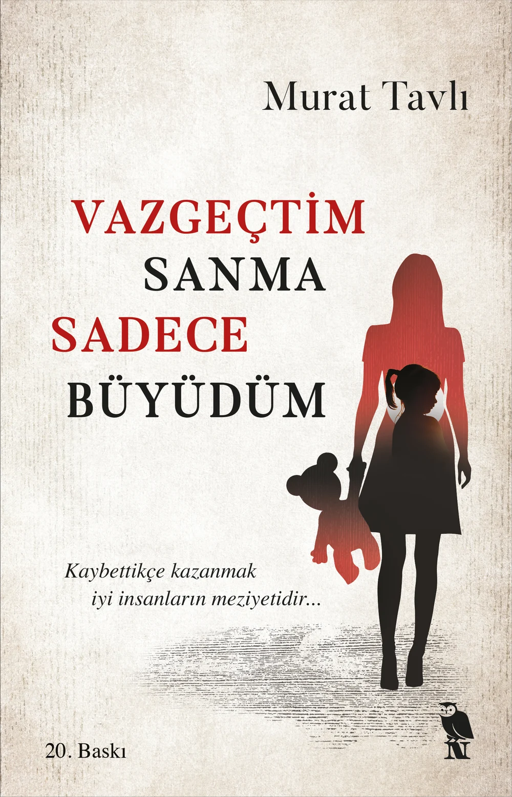 Vazgeçtim Sanma Sadece Büyüdüm — cover